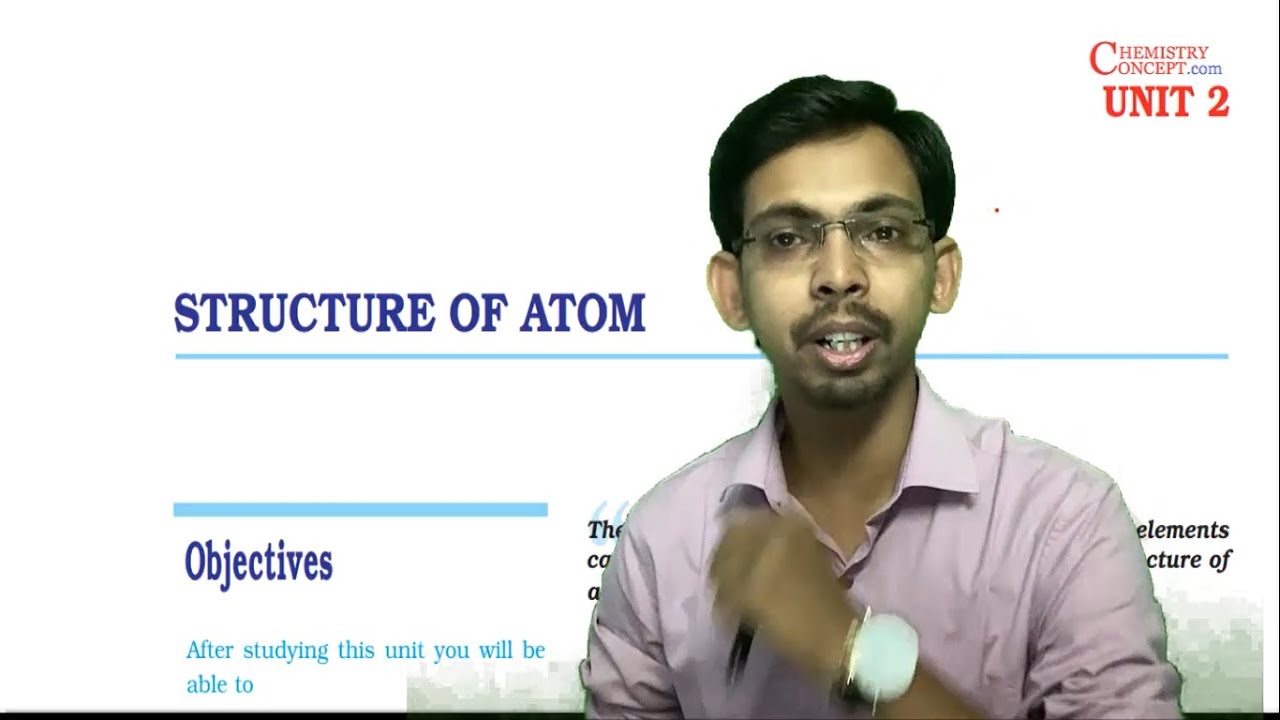 Structure Of Atom (Part 1) | Chemistry Class 11 Chapter 2 NCERT - YouTube