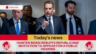 🛑 Hunter Biden rebuffs Republicans' invitation to appear for a public hearing | TGN News