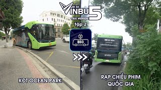 Trải Nghiệm Tuyến E03 Từ KĐT OCP Đến Rạp Chiếu Phim QG | Đi Xe VinBus Trải Nghiệm - Tập 2