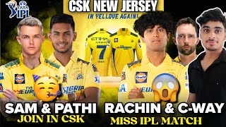 IPL 2025 - Rachin and Conway Miss CSK Few Games, CSK New Jersey, Pathirana and Curran CSK Camp Join