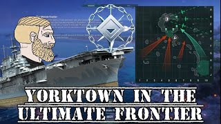 Weekly Operation: U.S.S. Yorktown in The Ultimate Frontier