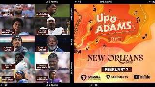 Up \u0026 Adams Show with Kay Adams! LIVE From Super Bowl LIX Radio Row | February 7, 2025