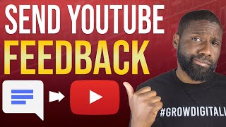 How to send feedback to YouTube 2020