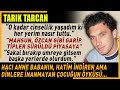 TARIK TARCAN: Cebinde sadece 50 lira ile gezen adamın hikâyesi...