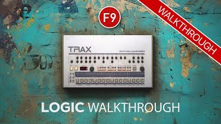 F9 TRAX House Nation - Logic Pro X Walkthrough - Classic House Templates