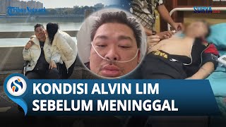 TERKUAK KONDISI Terakhir Pengacara Alvin Lim sebelum Meninggal, Sempat Lemas saat Dibangunkan Istri