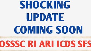 OSSSC RI ARI ICDS UPDATE