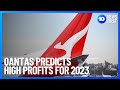 Qantas Predicts High Profits For 2023 l 10 News First