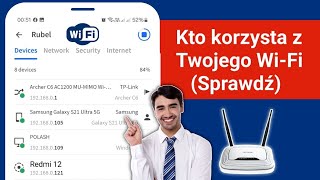 Kto korzysta z mojego Wi-Fi | Jak sprawdzić, kto korzysta z Twojego Wi-Fi