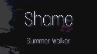 Summer Walker - Shame (Slowed)