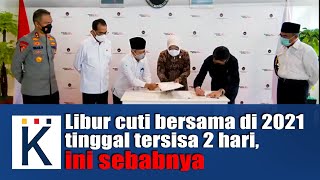 Libur cuti bersama di 2021 tinggal tersisa 2 hari, ini sebabnya