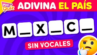 Adivina el País sin Vocales 🤔🌎  - Nivel Fácil 👀 | PlayQuiz Trivia - Geografía