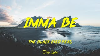 Top Music 2021 | The Black Eyed Peas - Imma Be (Lyrics) 🎵
