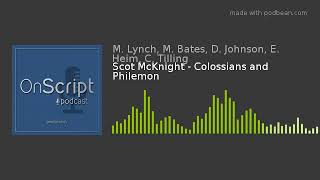 Scot McKnight - Colossians and Philemon