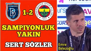 Başakşehir 1-2 Fenerbahçe Maç Özeti|Başakşehir Fenerbahçe Emre Belezoğlu Maç Sonu Yorumları