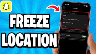 How To Freeze Snapchat Location