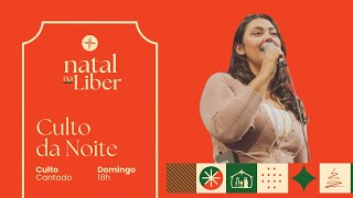 Culto da Noite de Natal - 22/12/2024