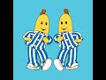 Bananas in Pyjamas: Theme Song (CRS Players)