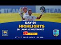 1st Test, DAY 1 Highlights | Sri Lanka vs West Indies 2021