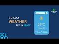 How To Make Weather App Using React JS 2025 | Weather API React Project Tutorial