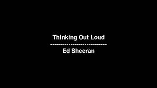 Thinking Out Loud - Ed Sheeran - lyrics