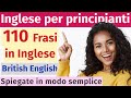 Inglese reso facile: 110 frasi essenziali per la vita quotidiana – spiegate direttamente da britan