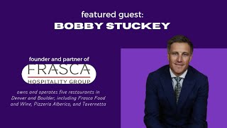 Re-release Colorado Innovators: Bobby Stuckey, Frasca Hospitality Group
