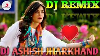 Meri Aashiquee Pasand Aaye-New Romantic Love Song (2019) Mix-Dj Ashish JharKhand