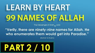 Learn the 99 Names of Allah - Part 2 (9-19) Asma ul Husna - Ideal for young Children & Adults alike