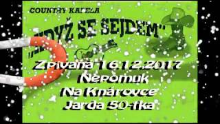 KDYŽ SE SEJDEM - Nepomuk Na Knárovce 16 12