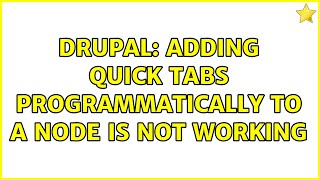 Drupal: Adding Quick Tabs Programmatically to a node is not working