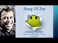 Song Of Joy   Johnny Mathis