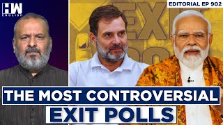 Editorial With Sujit Nair | The Most Controversial Exit Polls | NDA | INDIA | Lok Sabha Elections