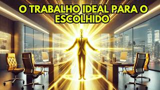 Trabalho Ideal para Escolhidos: Descubra Seu Propósito Agora