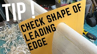 Tip for checking wing leading edge during shaping: rc plane kit builds