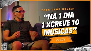 ZEADY - FALA CLOR  - Ep. #21