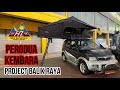 Perodua Kembara Project Balik Raya Rooftop Tent