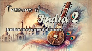 Indian music. Instrumental album. Indian folk. Treasures of India 2. Indian ragas.