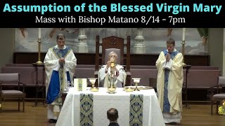 Holy Mass with Bishop Matano - Assumption of the Blessed Virgin Mary 8-14-20