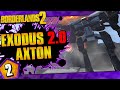 Borderlands 2 | Exodus 2.0 Mod Axton Funny Moments And Drops | Day #2