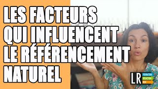 Les Différents Facteurs qui influencent le Référencement Naturel (80/100)