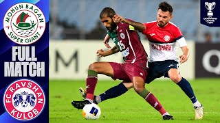 Mohun Bagan Super Giant (IND) - FC Ravshan (TJK) | Full Match | AFC Champions League Two™