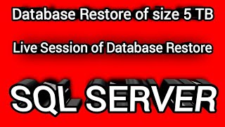 SQL server Database Restore. #session 2