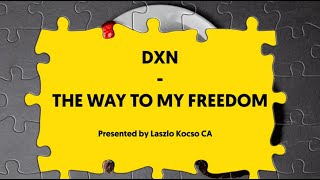 [ENG-POL] The way to my freedom - Part 1 | DXN MLM