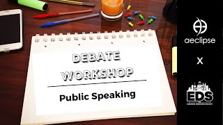 Debate Workshop: Public Speaking