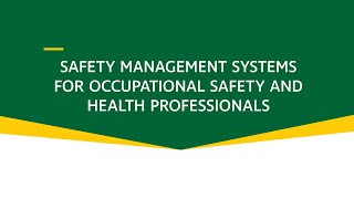 How to Select and Use an Occupational Health and Safety Management System