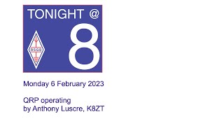 RSGB Tonight@8 - QRP operating by Anthony Luscre, K8ZT