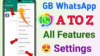 GB Whatsapp A To Z All New Features Settings Explain in Hindi || GB Whatsapp New Settings 2024