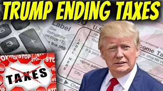 Trump Prepares To END Federal Income TAXES On US Citizens