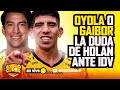 🔴 EN VIVO 🟡🔴 ¿OYOLA O GAIBOR? LA GRAN DUDA DE HOLAN ANTE IDV 🔴🟡